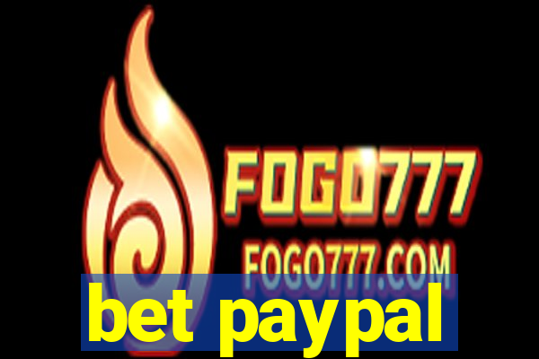 bet paypal